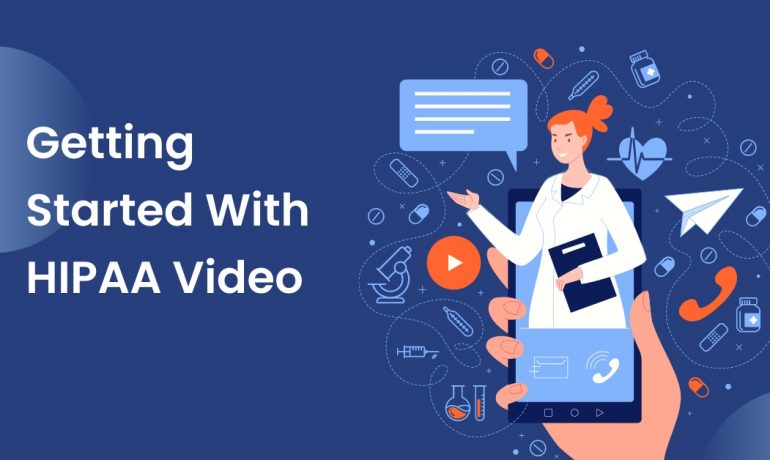 Getting Started With HIPAA Video