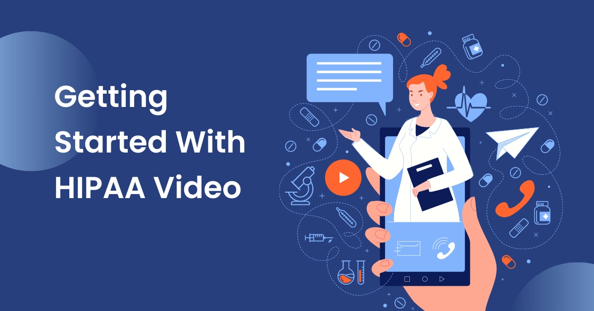 getting-started-with-hipaa-video