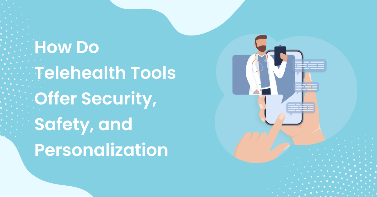Featured image for Telehealth Tools and Security